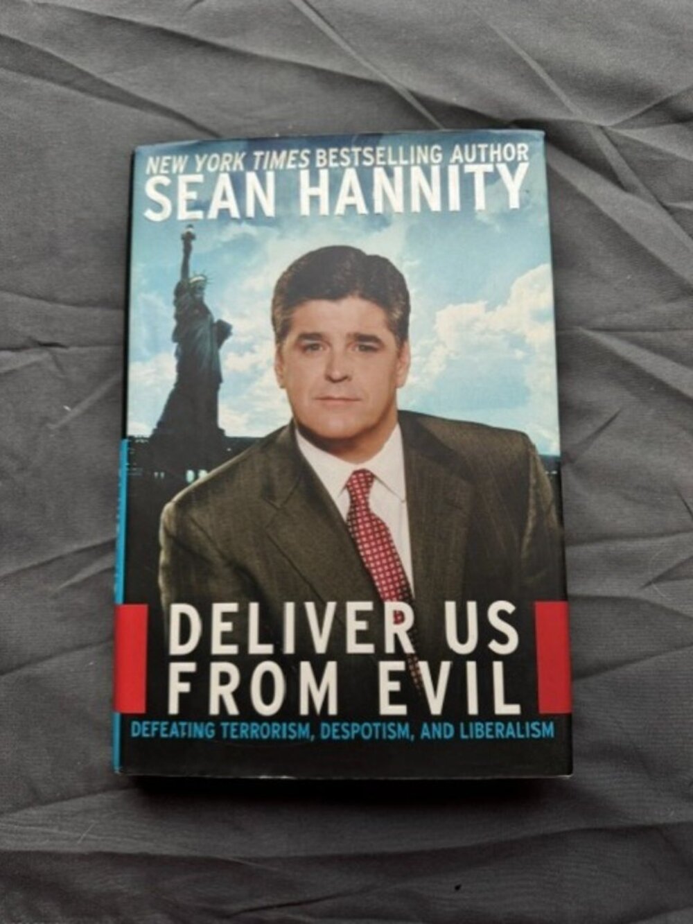 Sean Hannity - Deliver Us From Evil - 2004 1st Edition HB/DJ Hand Signed